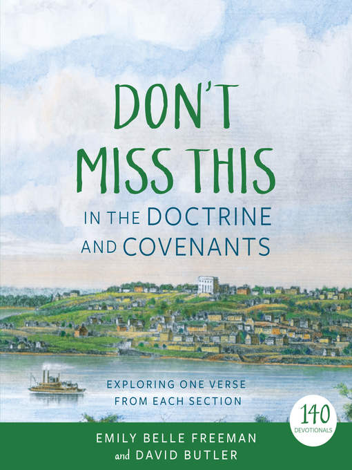 Title details for Don't Miss This in the Doctrine and Covenants by Emily Belle Freeman - Available